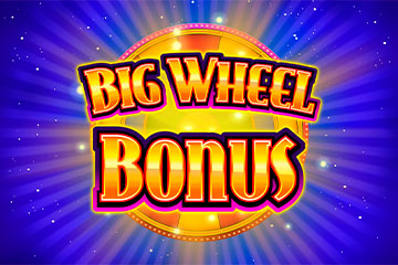 Big Wheel Bonus