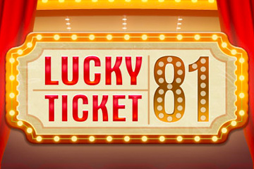 Lucky Ticket 81