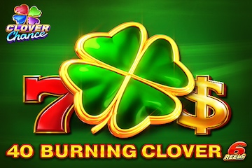 40 Burning Clover 6 Reels