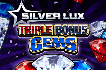 Silver Lux- Triple Bonus Gems